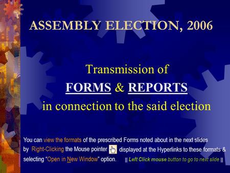 Transmission of FORMS & REPORTS in connection to the said election