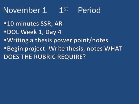 November 11 st Period. How’s the reading going?  1 st Period Noah: Staying Fat for Sarah Byrnes  4 th Period Mackenzie: Order of the Phoenix, Goblet.