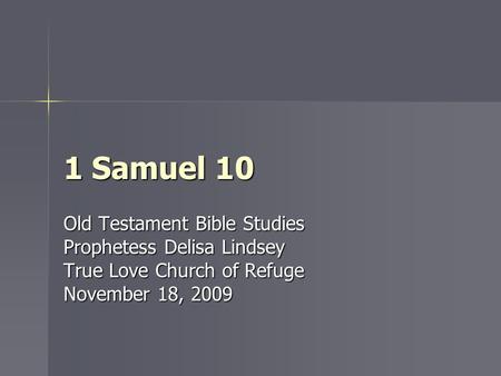 1 Samuel 10 Old Testament Bible Studies Prophetess Delisa Lindsey