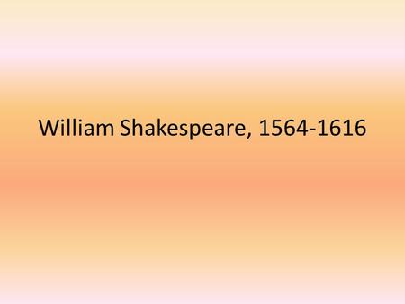William Shakespeare, 1564-1616. Globe Theatre today.