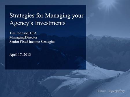 Strategies for Managing your Agency’s Investments