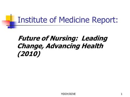 Institute of Medicine Report: