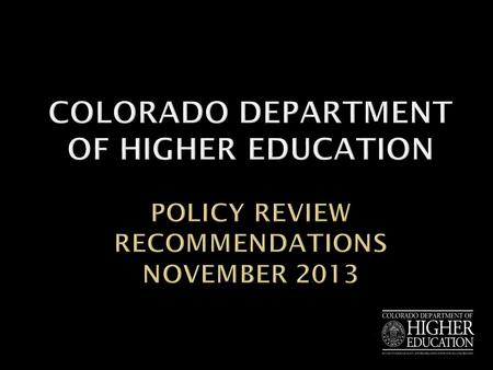 Objective  Policy review timeline  Overview of current admissions policy and recommendations  Overview of current remedial policy and recommendations.