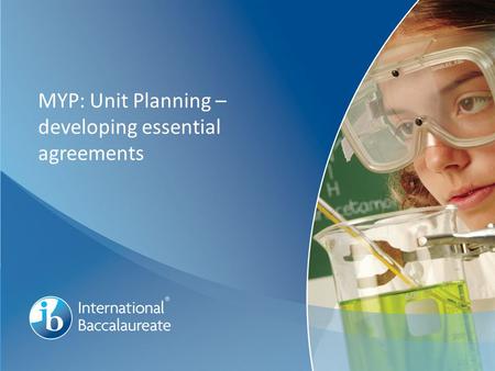 MYP: Unit Planning – developing essential agreements
