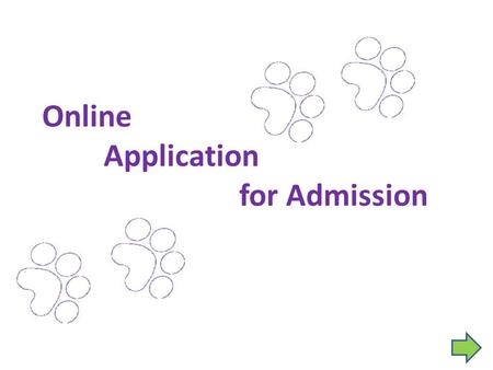 Online Application for Admission. Access the Online Application: www.uni.edu.