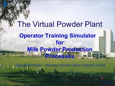 Operator Training Simulator for Milk Powder Production Processes