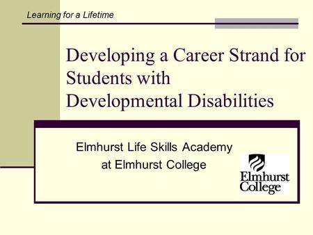 Elmhurst Life Skills Academy at Elmhurst College