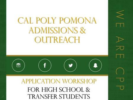 Cal Poly Pomona Admissions & Outreach Application Workshop For High School & Transfer Students.