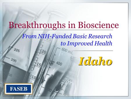 Breakthroughs in Bioscience From NIH-Funded Basic Research to Improved Health Idaho.