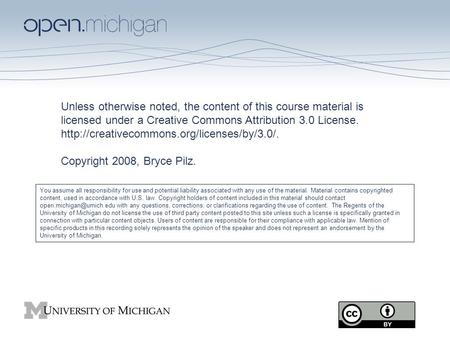 Unless otherwise noted, the content of this course material is licensed under a Creative Commons Attribution 3.0 License.
