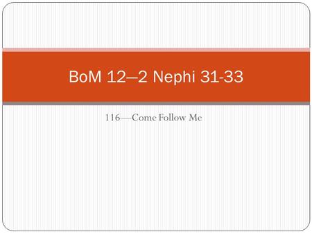 116—Come Follow Me BoM 12—2 Nephi 31-33. AAAAAAHHHHH! (Group 1) You are serving a mission. You have worked hard to help Maria Guadalupe Ortega Saenz Pena.