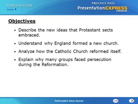 Objectives Describe the new ideas that Protestant sects embraced.