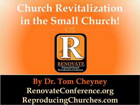  Church Revitalization in the Small Church!. 2 Timothy 1:7 “For God has not given us a spirit of fearfulness, but one of power, love, and sound judgment.”