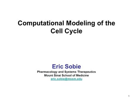 Computational Modeling of the Cell Cycle