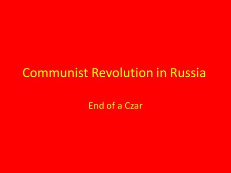 Communist Revolution in Russia