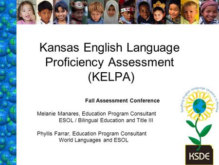 Kansas English Language Proficiency Assessment (KELPA)