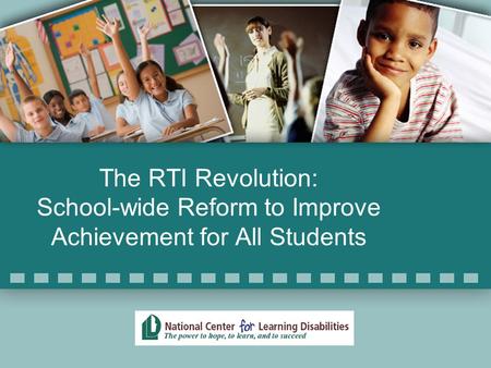 The RTI Revolution: School-wide Reform to Improve Achievement for All Students.