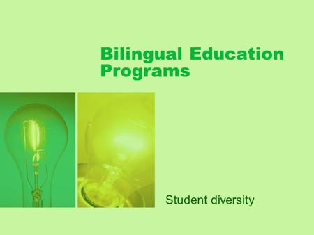 Bilingual Education Programs
