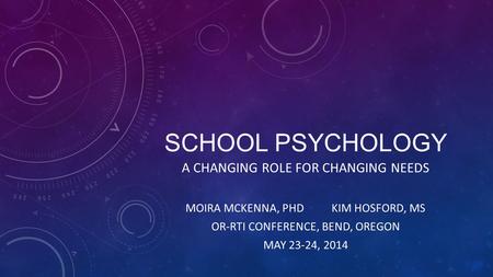 School Psychology A Changing Role for Changing Needs