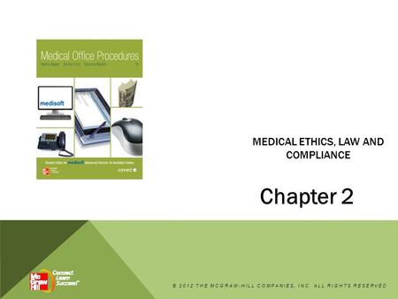 Medical Ethics, Law and compliance