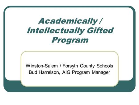 Academically / Intellectually Gifted Program