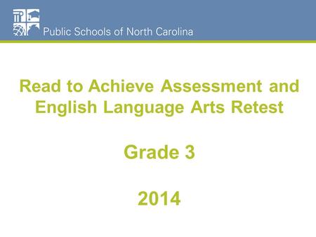 Read to Achieve Assessment and English Language Arts Retest Grade 3 2014.