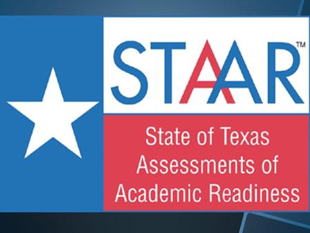 The State of Texas Assessments of Academic Readiness (STAAR) is the current state assessment program that began in spring 2012. For students in grades.