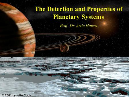 The Detection and Properties of Planetary Systems