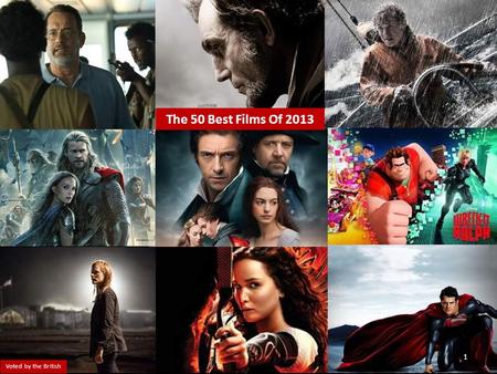 The 50 Best Films Of 2013 Voted by the British 1.