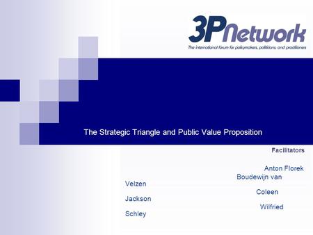 The Strategic Triangle and Public Value Proposition