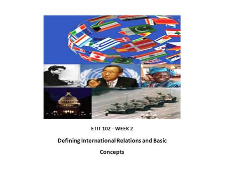 Defining International Relations and Basic Concepts