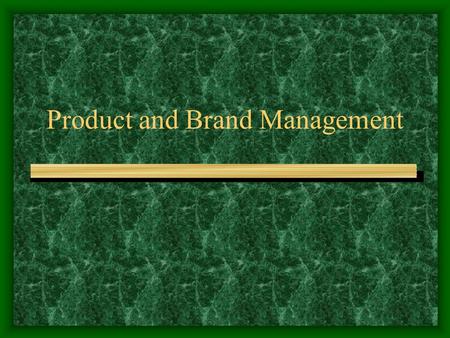 Product and Brand Management. What is a product? A product is any offering by a company to a market that serves to satisfy customer needs and wants. It.