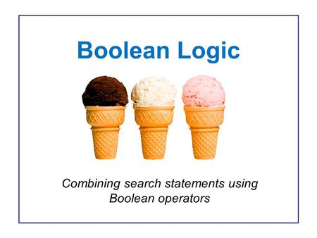 Combining search statements using Boolean operators