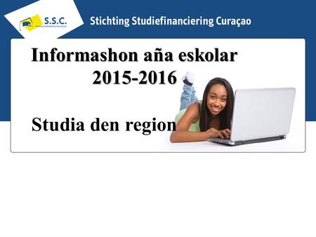 Informashon aña eskolar 2015-2016 Studia den region.