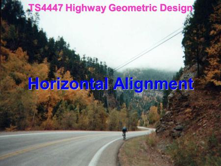 TS4447 Highway Geometric Design