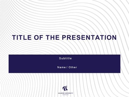 TITLE OF THE PRESENTATION Subtitle Name / Other. TITLE PRESENTATION Subtitle Name of author and his title.