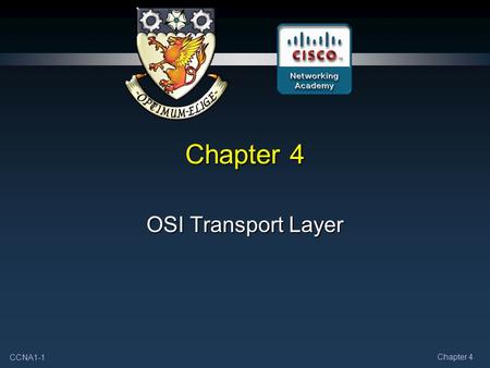 Chapter 4 OSI Transport Layer.
