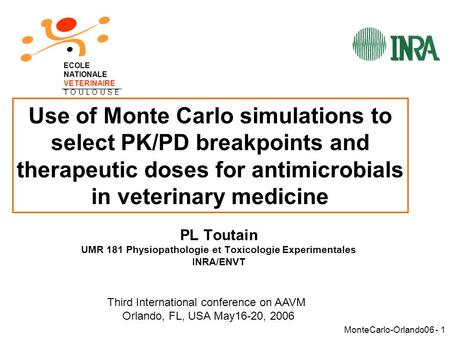 MonteCarlo-Orlando06 - 1 Use of Monte Carlo simulations to select PK/PD breakpoints and therapeutic doses for antimicrobials in veterinary medicine PL.