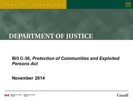 Bill C-36, Protection of Communities and Exploited Persons Act November 2014.