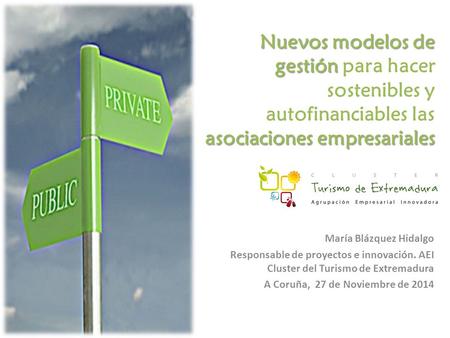 Nuevos modelos de gestión asociaciones empresariales Nuevos modelos de gestión para hacer sostenibles y autofinanciables las asociaciones empresariales.