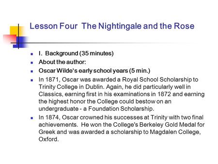 Lesson Four The Nightingale and the Rose
