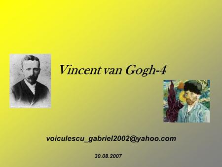 Vincent van Gogh-4 30.08.2007.