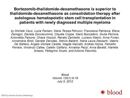 Bortezomib-thalidomide-dexamethasone is superior to thalidomide-dexamethasone as consolidation therapy after autologous hematopoietic stem cell transplantation.