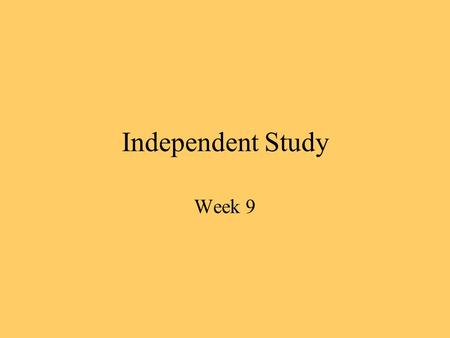 Independent Study Week 9. Welcome to Week #9 This week you will have daily grammar exercises to practice the Present Tense of RE Verbs and adverbs. You.