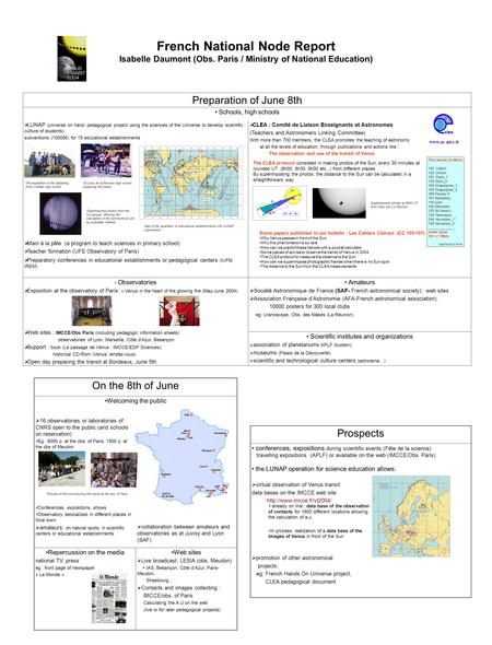 French National Node Report Isabelle Daumont (Obs. Paris / Ministry of National Education) Preparation of June 8th Schools, high schools  LUNAP (universe.