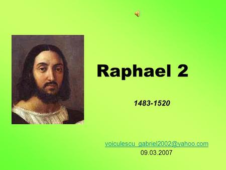 Raphael 2 09.03.2007 1483-1520.