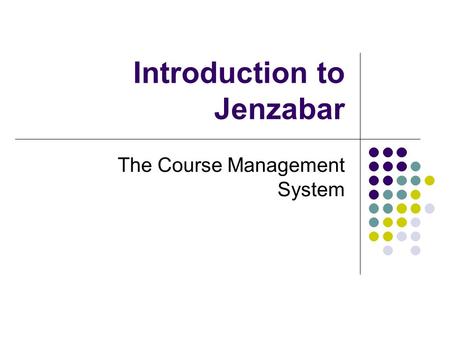 Introduction to Jenzabar
