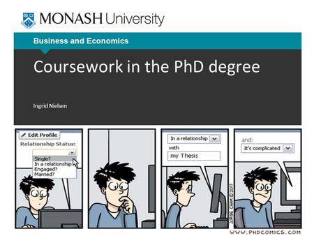 Business and Economics Coursework in the PhD degree Ingrid Nielsen.
