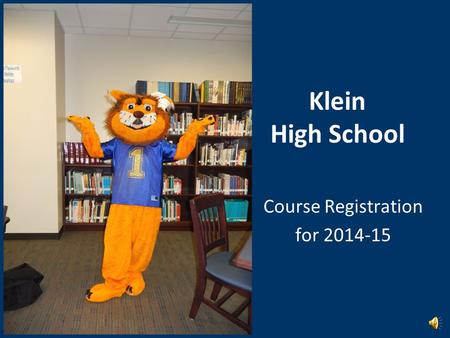 Klein High School Course Registration for 2014-15.