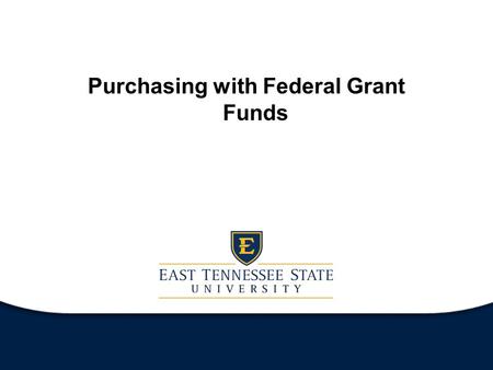 Purchasing with Federal Grant Funds